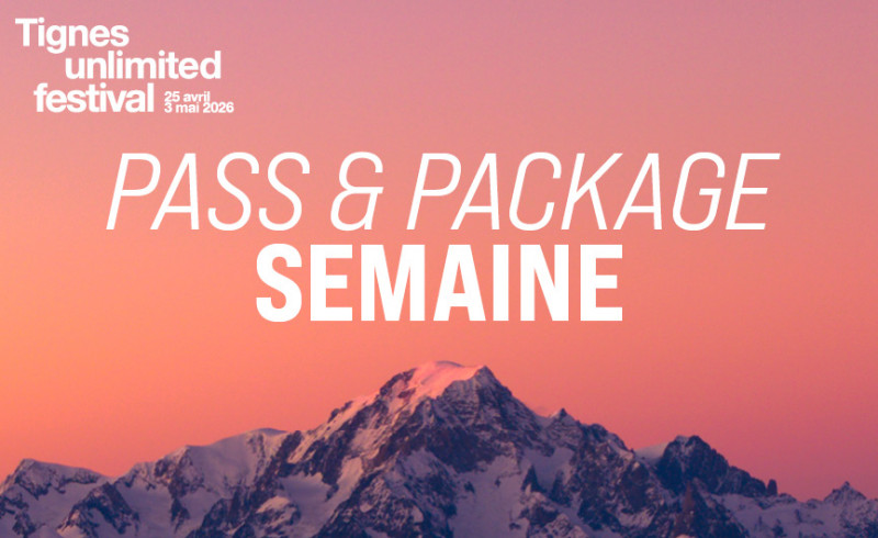 Package Semaine - Festival Tignes Unlimited